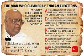 Who was T N Seshan?