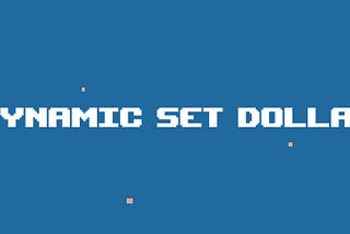 Announcing Dynamic Set Dollar