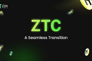 ZenChain Transitions to $ZTC