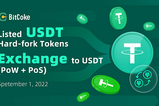 BitCoke Launched USDT Hard-fork and Support USDTW “Candy” Exchange
