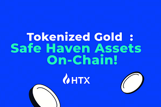 Tokenized Gold Deep Dive: Redefining Safe-Haven Assets On-Chain