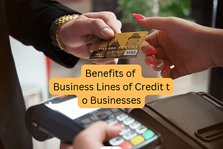 8 Major Uses of a Business Line of Credit