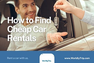 How to Find Cheap Car Rentals