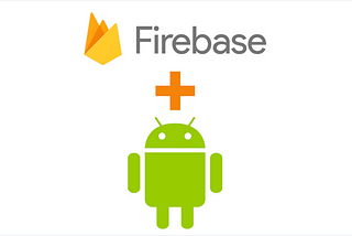 How To Integrate Firebase In Android Applications