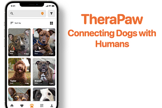 UI/UX Case Study: TheraPaw-Connecting Dogs with Humans for Stress Relief