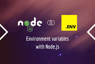 Environment variables with Node.js