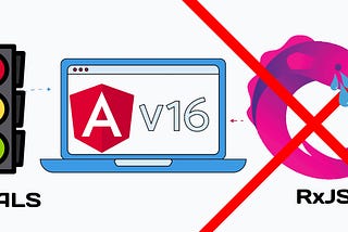 Angular 16 Is Out Now: Learn How to Replace RxJS with Signals