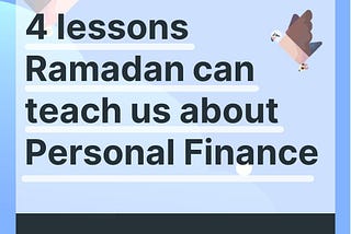 4 lessons Ramadan can teach us about Personal Finance