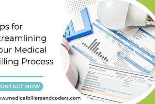 Tips for Streamlining Your Medical Billing Process