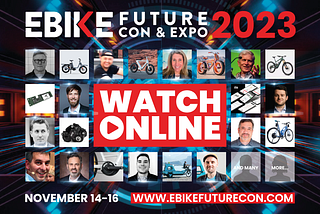 Ebike Future Conference 2023: Riding Into the Future of Innovation and Disruption