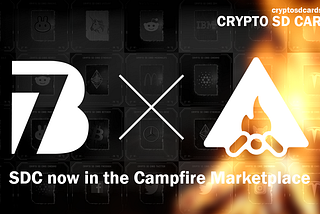 Crypto SD Cards Available Now Campfire Marketplaces!
