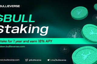 Bullieverse Mengumumkan Staking Pool $BULL Baru dengan 18% APY