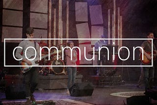 What Is Communion and Why Do Churches Do It?