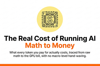 The Real Cost of Running AI: From FLOPs to GPUs to the KV Cache
