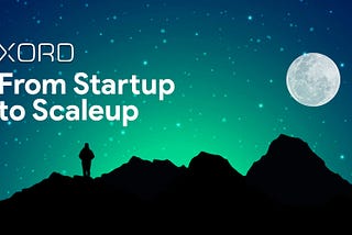 Xord — From Startup to Scaleup
