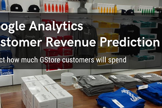 Google analytics customer revenue prediction