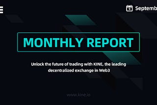 [Monthly Report — Sept]: KINE Officially Launched on AICoin