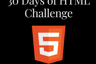 30 Days of HTML Challenge