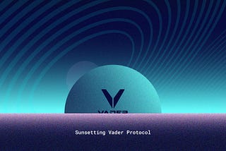 Sunsetting Vader Protocol