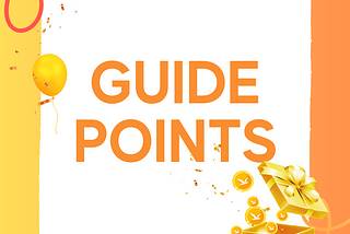 Everything you need to know about Guide Points