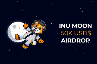 INUMOON — MORE THAN 50K$ ARIDROP CONTEST STARTED!