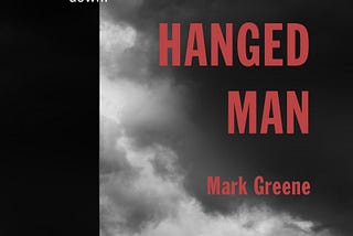 The cover of Mark Greene’s new novel Dance of the Hanged Man.