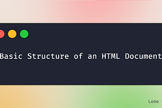 A nice view of the basic HTML Document Structure