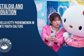 Nostalgia and Innovation: The Hello Kitty Phenomenon in Japan’s Youth Culture