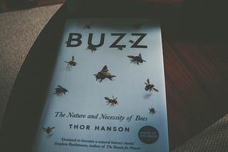 Book Review: Buzz the Nature & Necessity of Bees