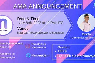 Ask Me Anything ( AMA ) Series #179 Crypto Zyte x NanoVest & NanoByte On July 20th, 2022.