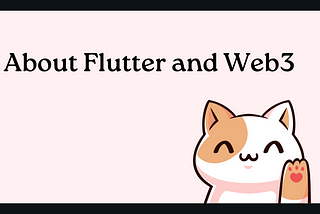About Flutter and Web3
