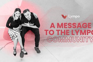 A Message From The CEO of Lympo