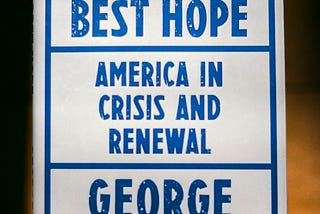 Review: “Last Best Hope” by George Packer