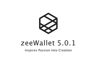 ZeeWallet 5.0.1 will be live soon