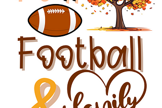 Fall Football and Family graphic