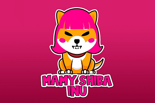 Mamy Shiba Inu — The Mother Of Shiba Inu