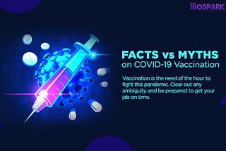 FACTS vs MYTHS on COVID-19 Vaccination