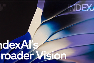 IndexAI’s Broader Vision
