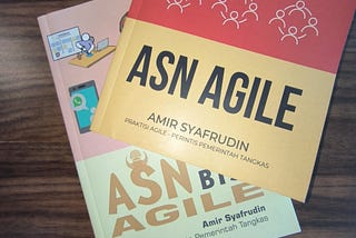 Buku ASN Agile dan pendahulunya, buku ASN Juga Bisa Agile