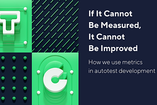 If It Cannot Be Measured, It Cannot Be Improved