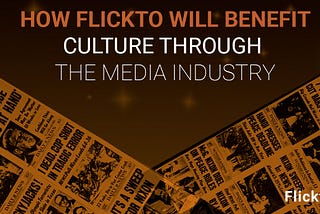 How does Flickto aim to positively influence culture?