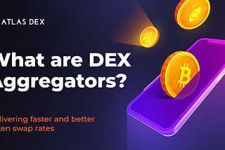 What are DEX aggregators? How does it help me get better token swap rates?
