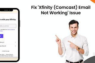 Fix ‘Xfinity (Comcast) Email Not Working’ Issue