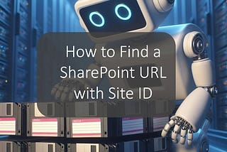 Find SharePoint URL with Site ID — Daniel Glenn