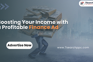 Boosting Your Income with a Profitable Finance Ad