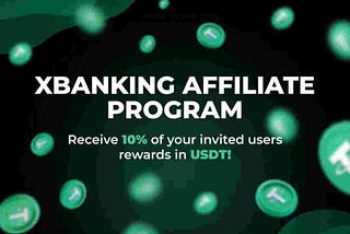 Unlock the Power of XBANKING’s Affiliate Program: A Game-Changer for Content Creators and…