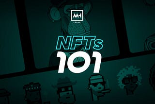 NFTs 101