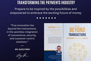 Beyond Transactions: Transforming the Payments Industry