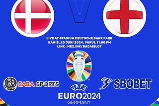 BADAISLOT — Prediksi Denmark v England (EURO 2024)