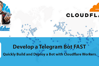 Ultimate Guide to Building Telegram Bots with Cloudflare